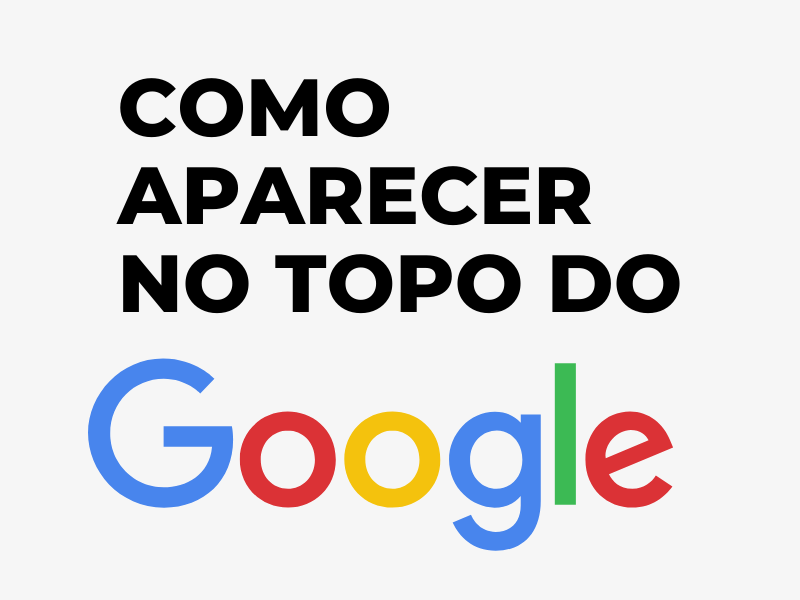 Como Ficar No Topo Do Google 2024 - Site Em Primeiro Lugar No Google ...