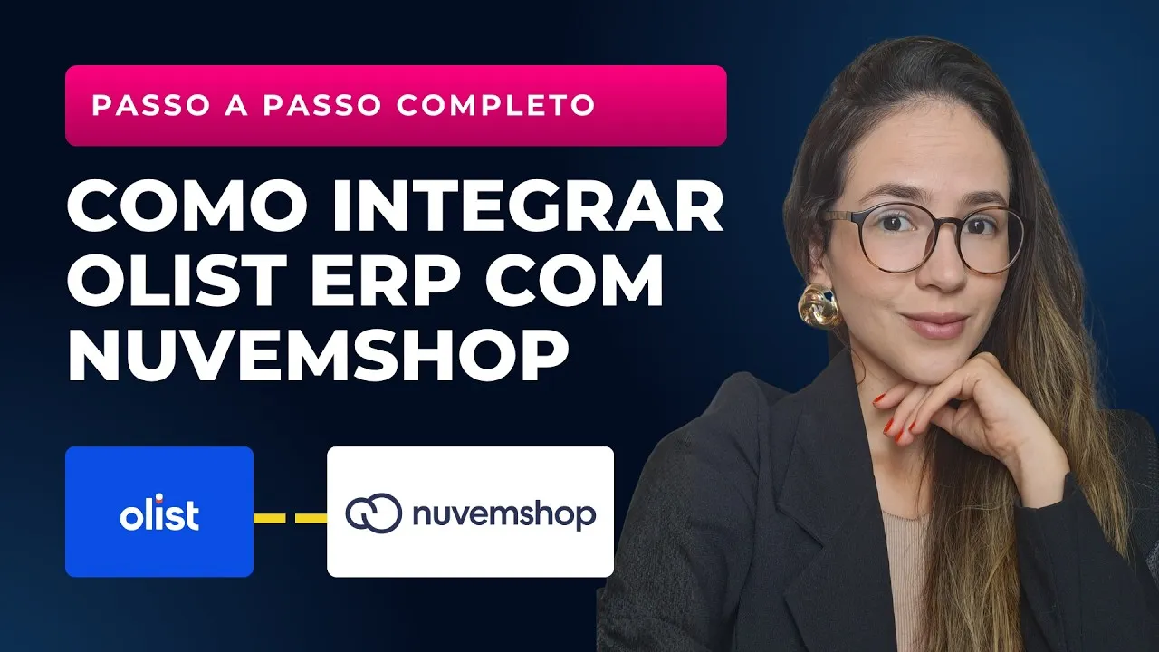 Como Integrar Olist ERP com Nuvemshop (Passo a Passo Completo 2026)