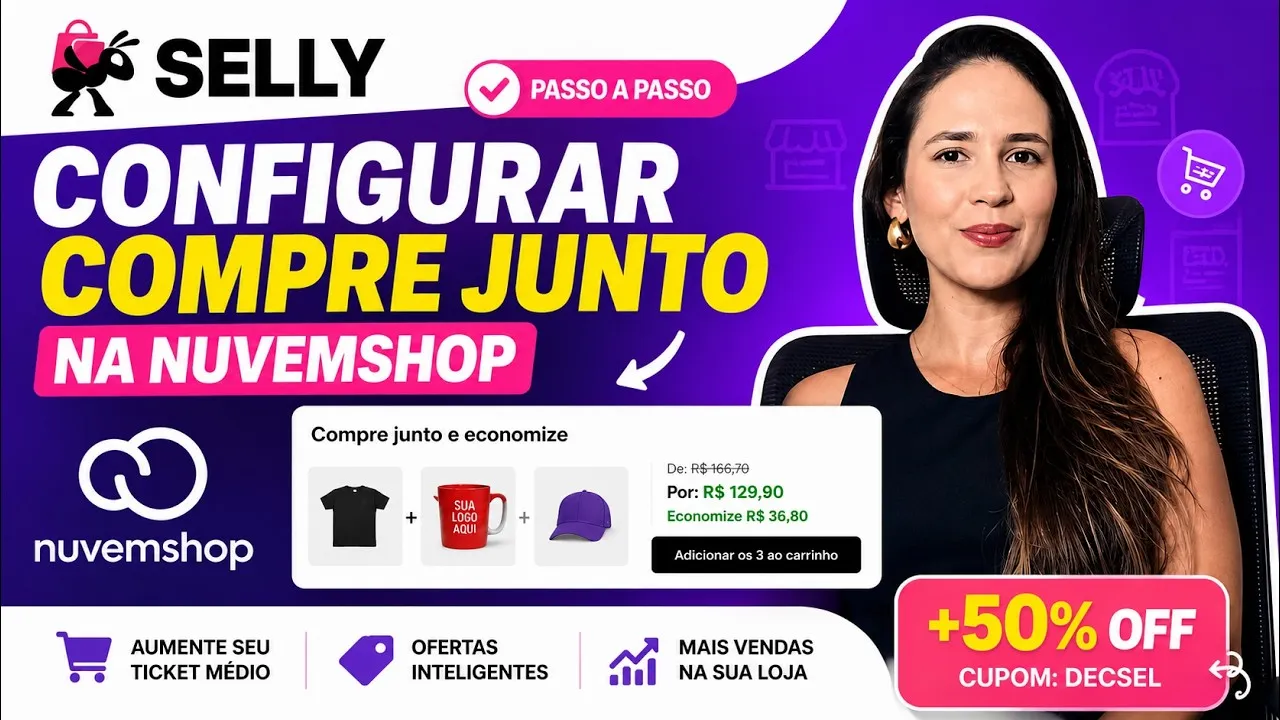 Como Configurar Compre Junto na Nuvemshop com Selly (Passo a Passo Completo)