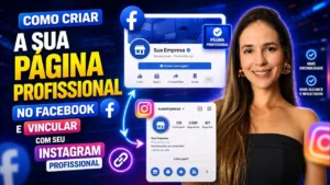 Como Criar sua Página Profissional no Facebook e Vincular ao Instagram Profissional